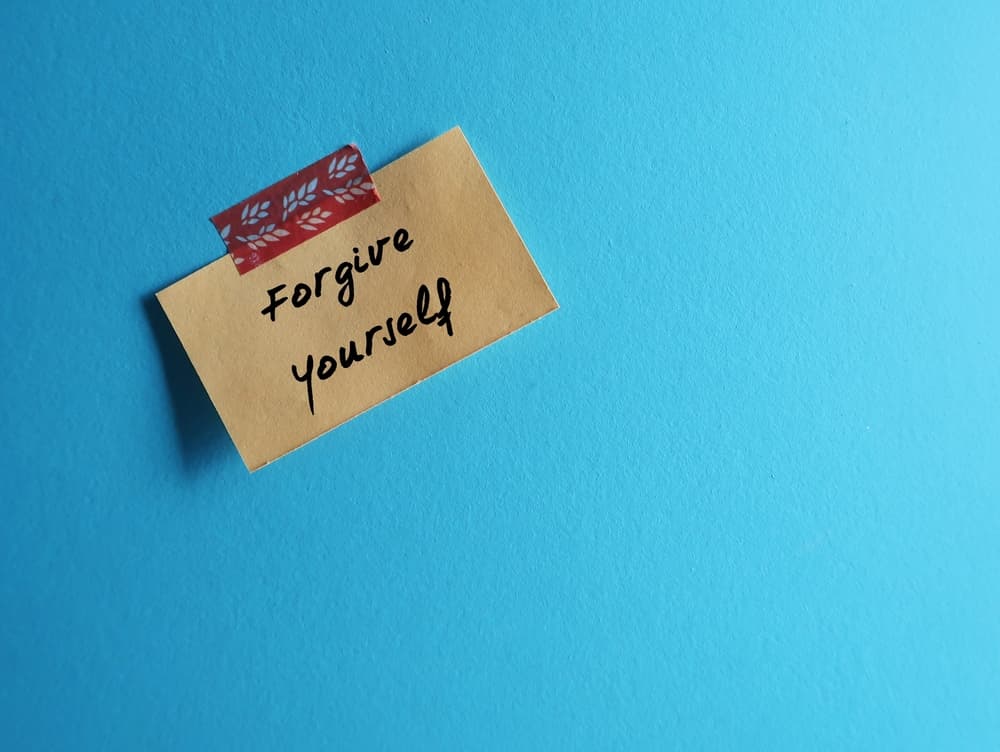 Forgive yourself,
